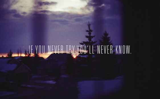 Never know quote